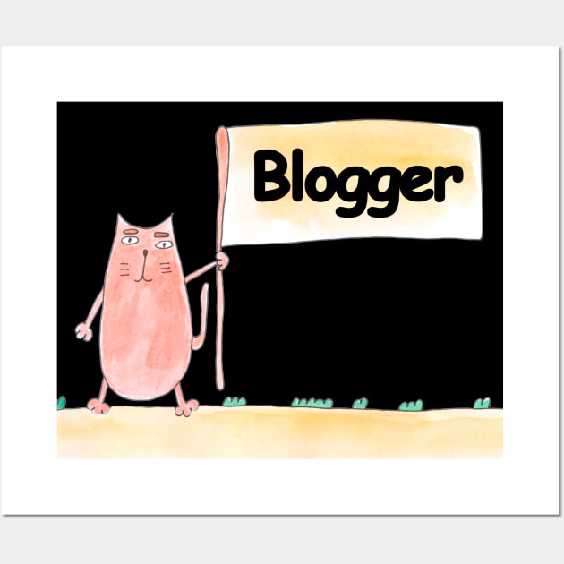 Blogger. Profession, work, job. Cat shows a banner with the inscription. Watercolor illustration. A gift for a professional. Wall Art by grafinya